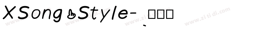 XSong Style字体转换